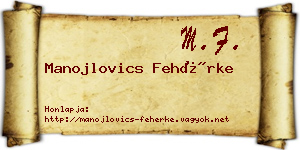 Manojlovics Fehérke névjegykártya